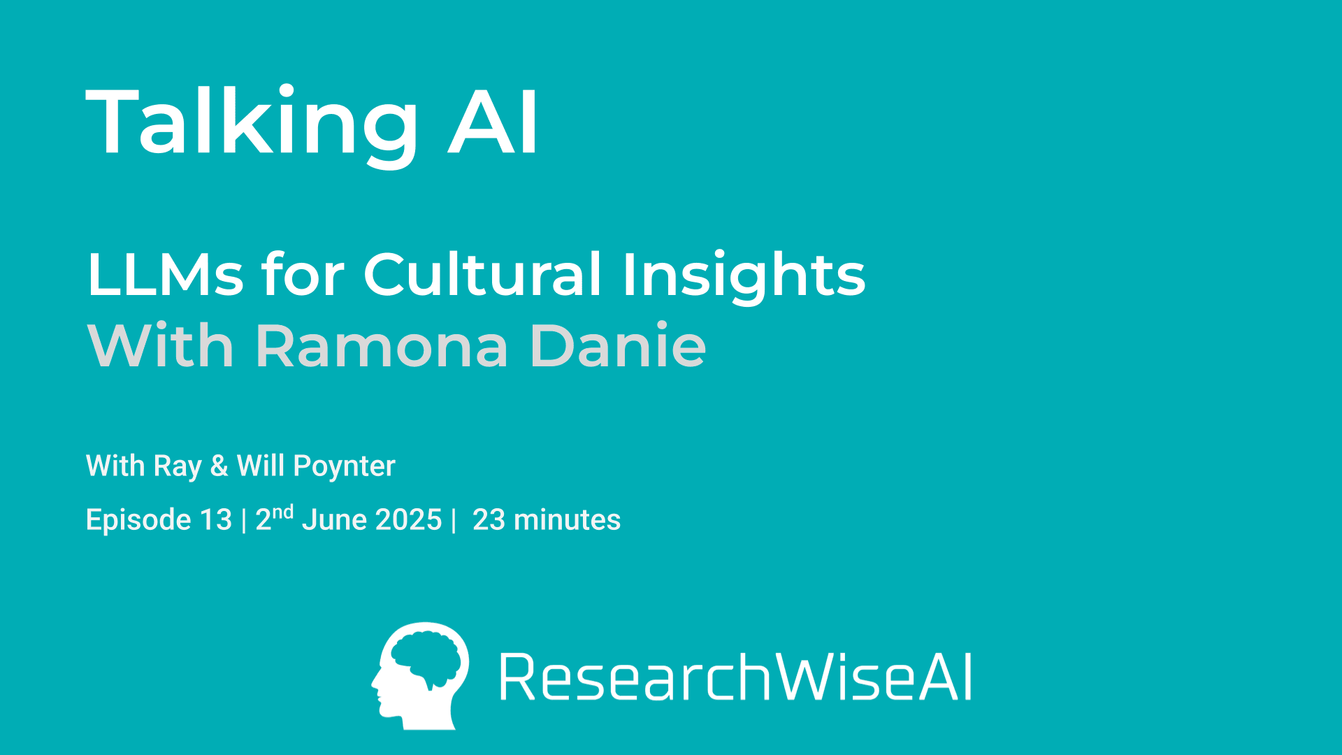 Talking AI: Leveraging LLMs for Cultural Insights with Ramona Daniel