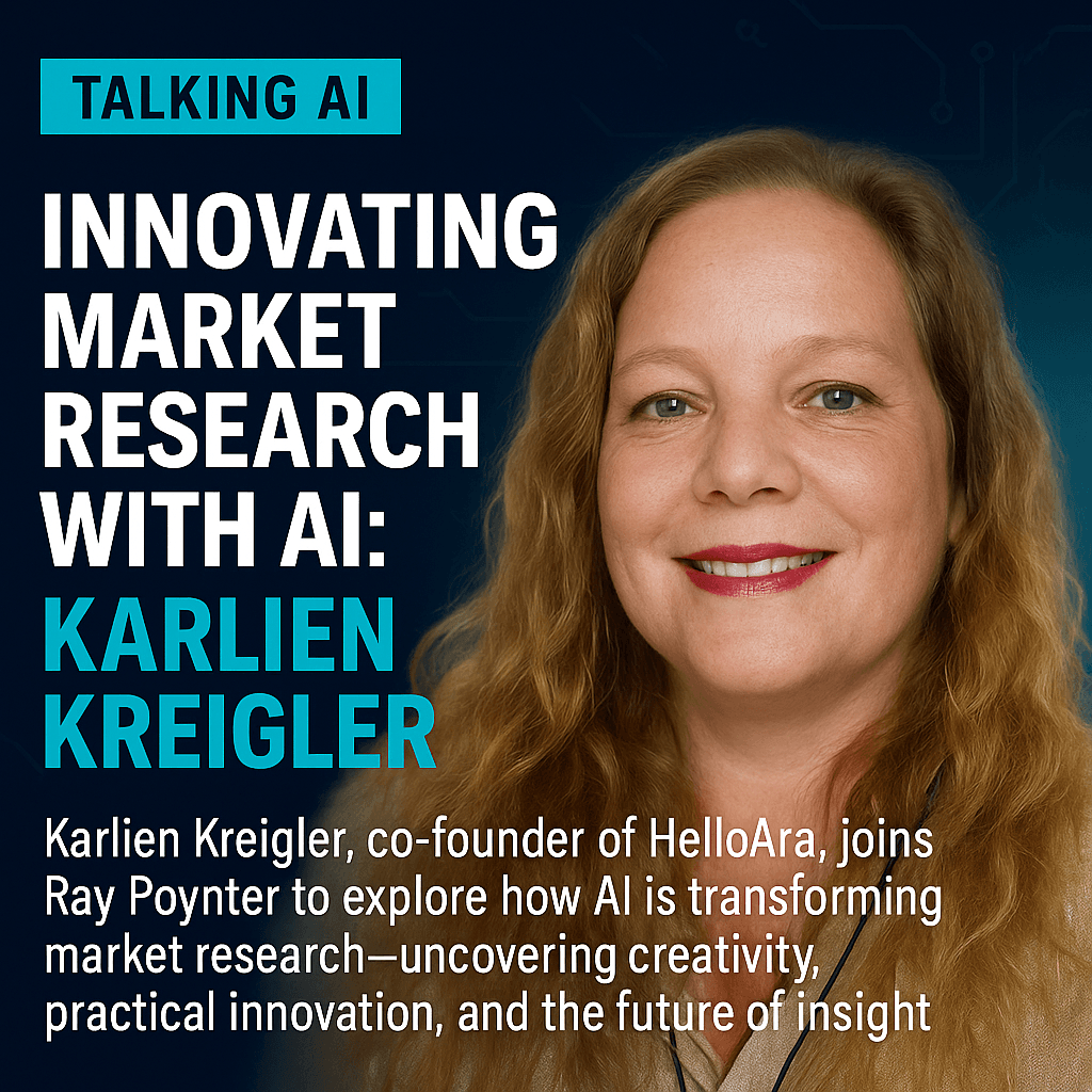 Innovating Market Research with AI: Karlien Kriegler of Hello Ara on Talking AI